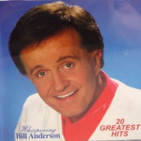 Bill Anderson - 20 Greatest Hits